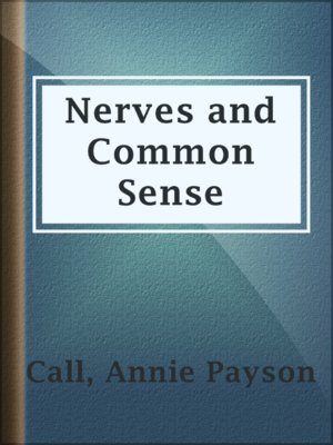 cover image of Nerves and Common Sense
